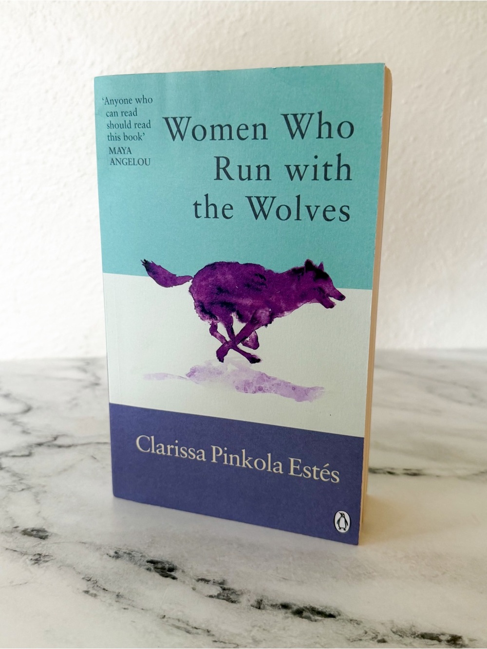 Women Who Run with the Wolves by Clarissa Pinkola Estes
